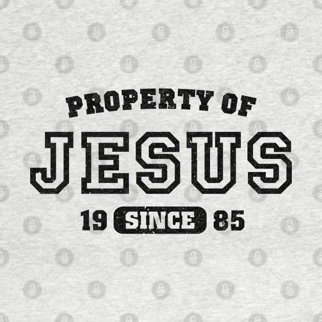 Property of Jesus since 1985 by CamcoGraphics